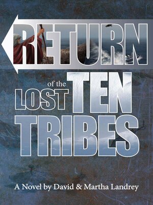 cover image of Return of the Lost Ten Tribes